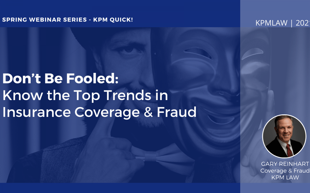 KPM Quick: Know the Trends in Insurance Fraud