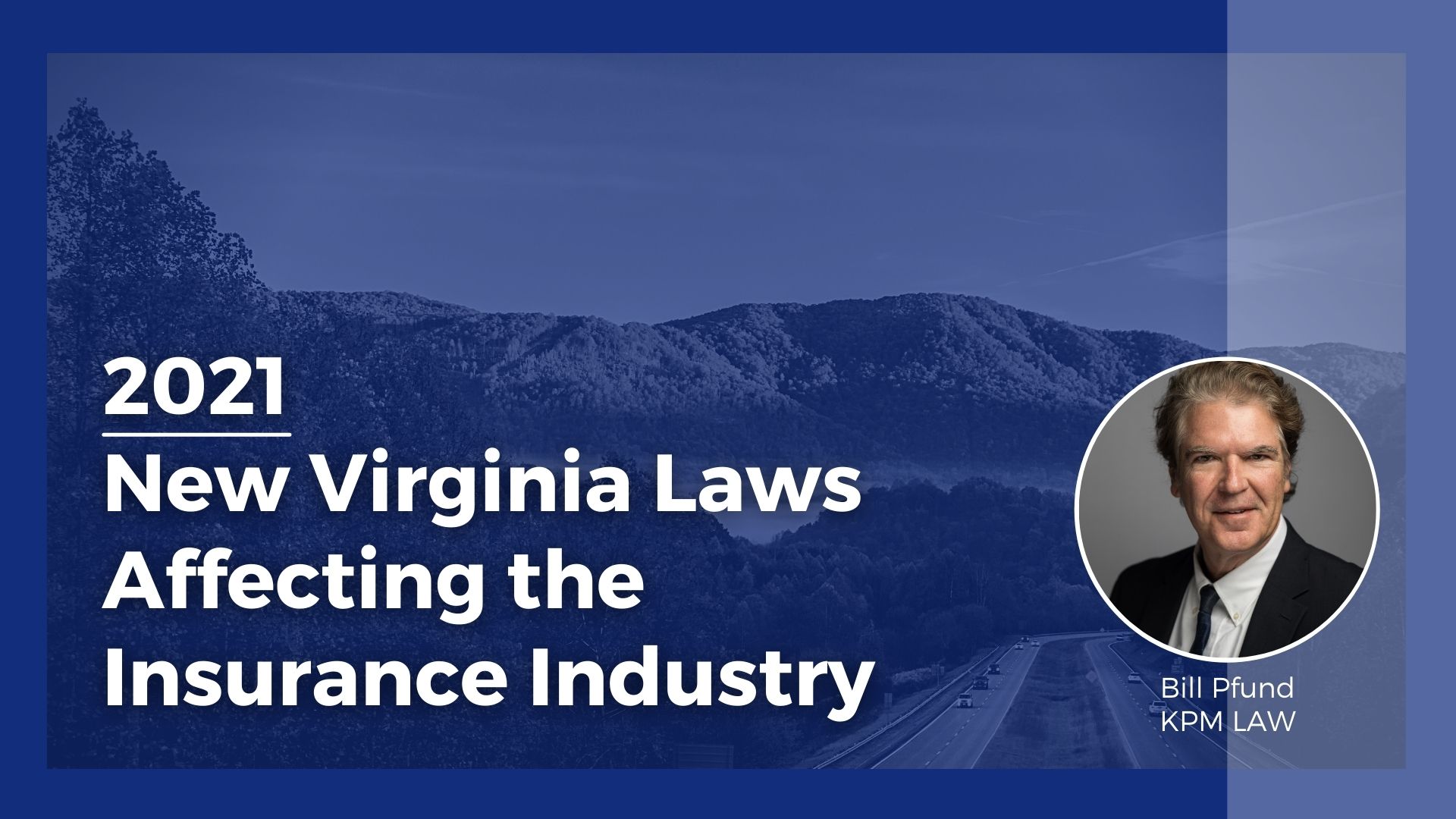 New Virginia Laws An Overview with Bill Pfund KPM Law Fairfax